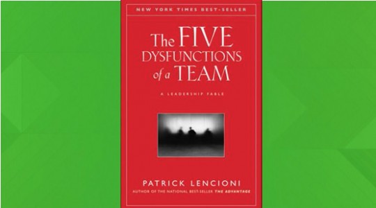 The Five Dysfunctions of a Team: